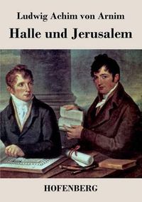 Cover image for Halle und Jerusalem: Studentenspiel und Pilgerabenteuer