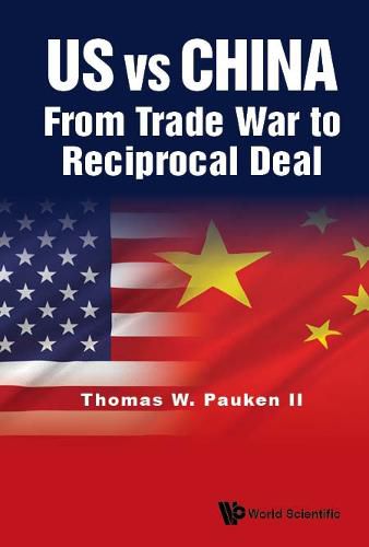 Cover image for Us Vs China: From Trade War To Reciprocal Deal