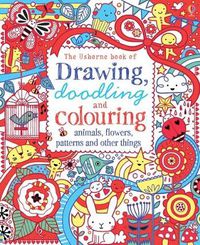 Cover image for Drawing, Doodling & Colouring Animals, Flowers, Patterns and other things