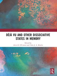 Cover image for Deja vu and Other Dissociative States in Memory