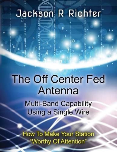 Cover image for The Off Center Fed Antenna