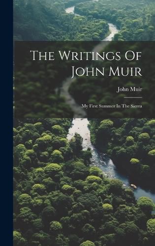 The Writings Of John Muir