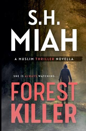 Cover image for Forest Killer - A Muslim Thriller Novella