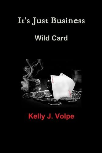 Cover image for It's Just Business - Wild Card