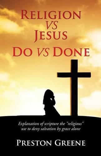 Cover image for RELIGION vs JESUS Do vs Done