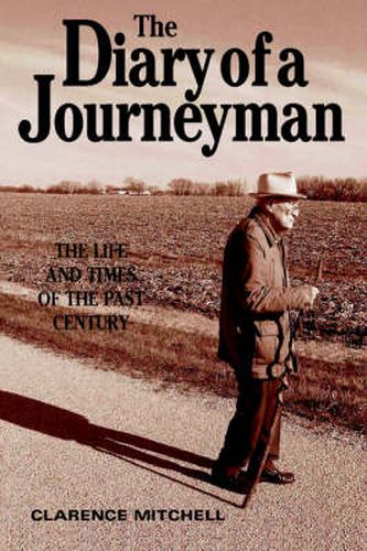 Cover image for The Diary of a Journeyman: The Life and Times of the Past Century