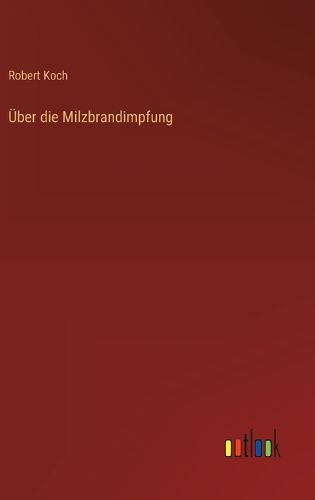 Cover image for UEber die Milzbrandimpfung