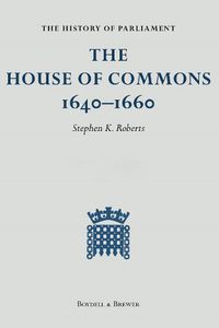 Cover image for The History of Parliament: The House of Commons 1640-1660 [9 Volume Set]