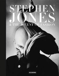 Cover image for Stephen Jones: and the Accent of Fashion