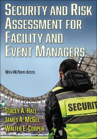 Cover image for Security and Risk Assessment for Facility and Event Managers