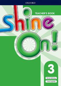 Cover image for Shine On!: Level 3: Teacher's Book with Class Audio CDs