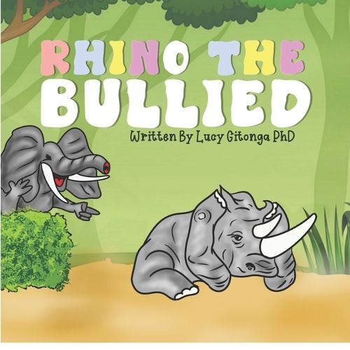 Cover image for Rhino the Bullied