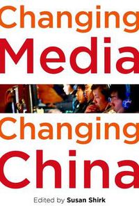 Cover image for Changing Media, Changing China