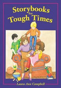 Cover image for Storybooks for Tough Times