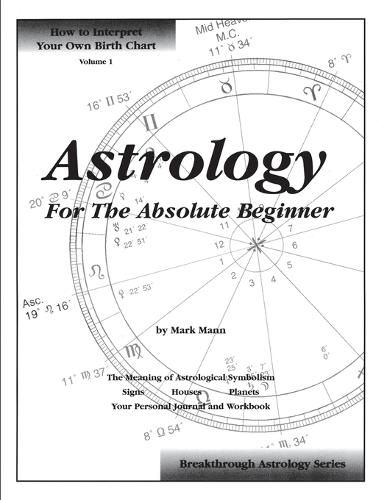 Cover image for Astrology For The Absolute Beginner