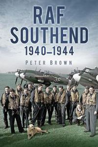 Cover image for RAF Southend: 1940-1944