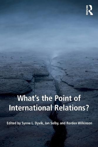 Cover image for What's the Point of International Relations?