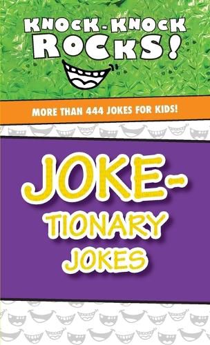 Cover image for Joke-tionary Jokes: More Than 444 Jokes for Kids