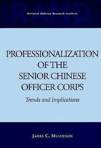 Cover image for Professionalization of the Senior Chinese Officer Corps: Trends and Implications