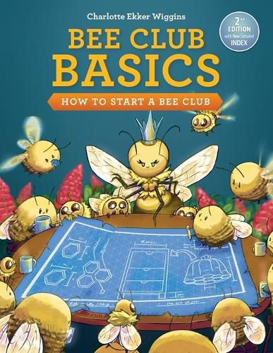 Cover image for Bee Club Basics: How to Start a Bee Club