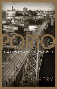 Cover image for Porto: Gateway to the World