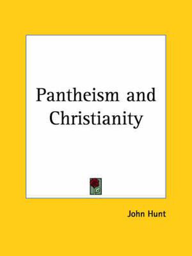 Pantheism and Christianity (1884)