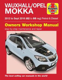 Cover image for Vauxhall/Opel Mokka petrol & diesel ('12-Sept '16) 62 to 66