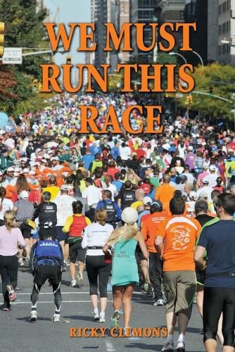 Cover image for We Must Run This Race