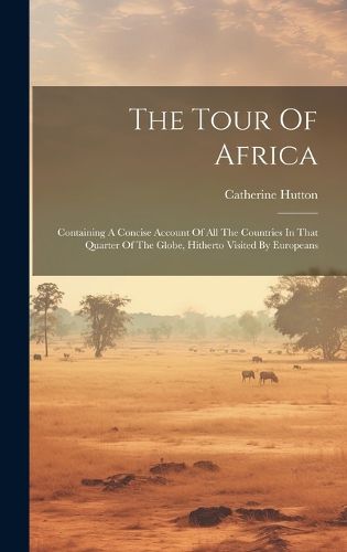 Cover image for The Tour Of Africa