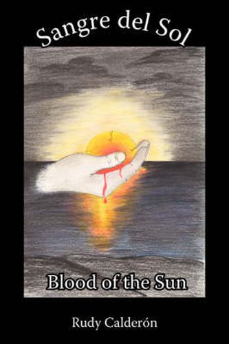 Cover image for Sangre del Sol Blood of the Sun