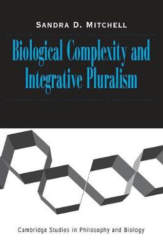 Cover image for Biological Complexity and Integrative Pluralism