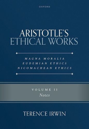 Cover image for Aristotle's Ethical Works Magna Moralia, Eudemian Ethics, Nicomachean Ethics
