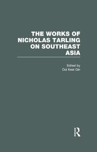 Cover image for The Works of Nicholas Tarling on Southeast Asia