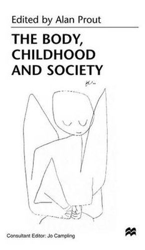 Cover image for The Body, Childhood and Society