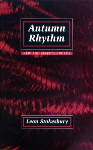 Cover image for Autumn Rhythm: New and Selected Poems / Leon Stokesbury.