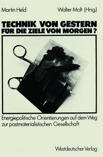 Cover image for Technik von Gestern fur die Ziele von Morgen?