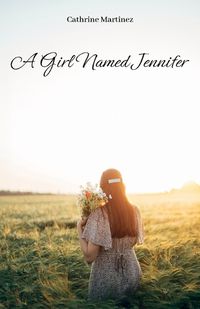 Cover image for A Girl Named Jennifer