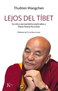 Cover image for Lejos del Tibet: Su Vida Y Pensamiento Explicados a Maria Teresa Pous Mas