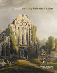 Cover image for Writing Britain's Ruins