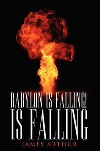 Cover image for Babylon Is Falling! Is Falling