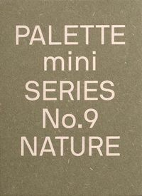 Cover image for PALETTE Mini 09: Nature: New earth tone graphics