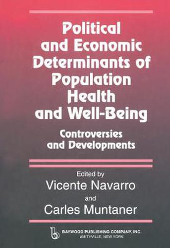 Cover image for Political and Economic Determinants of Population Health and Well-Being: Controversies and Developments