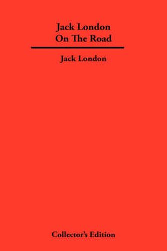 Jack London On The Road