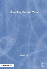 Cover image for Recording Classical Music