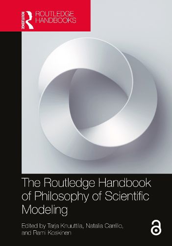 Cover image for The Routledge Handbook of Philosophy of Scientific Modeling