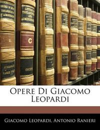 Cover image for Opere Di Giacomo Leopardi