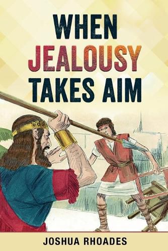 Cover image for When Jealousy Takes Aim