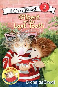 Cover image for Gilbert And The Lost Tooth