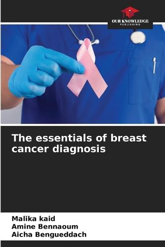 Cover image for The Essentials of Breast Cancer Diagnosis