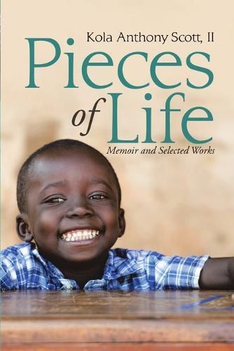 Pieces of Life: Memoir and Selected Works